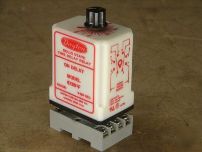 Dayton solid state on delay relay timer 6X601F + base