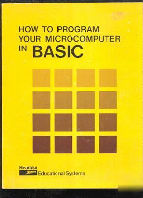How to program your computer in basic - 1981