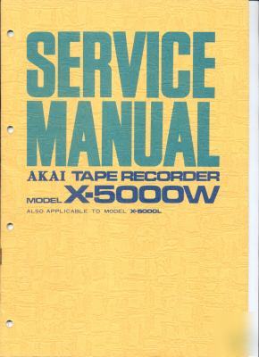 Vintage akai X5000W X5000L service manual 