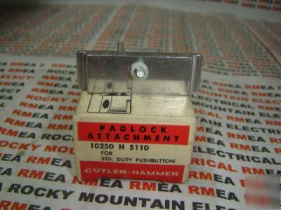 New cutler hammer padlock attachment 10250H5110 