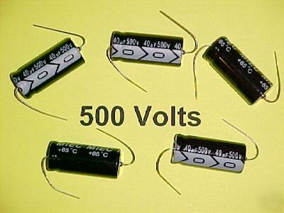 5 axial lead electrolytic capacitors - 40UF @ 500 volts