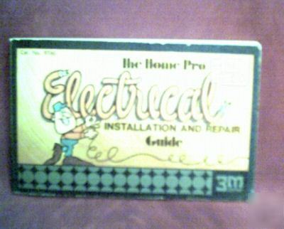 Home pro electrical installation and repair guide 1975