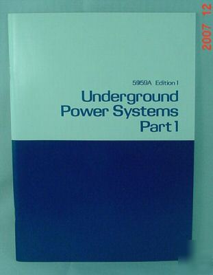 Ics - underground power systems part 1