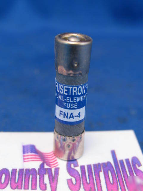 Fna-4 4 amp 125V bussmann tron time delay fuse
