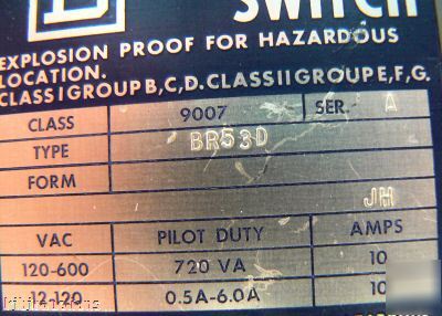 Square d 9007 explosion proof BR53D limit switch